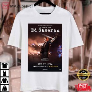 An Evening With Ed Sheeran Capitol Theatre Singapore T Shirt (3)