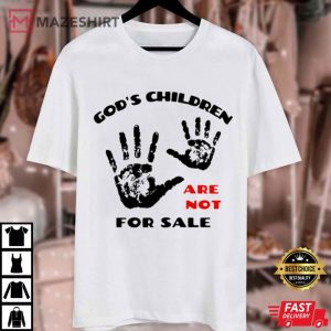 God’s Children Are Not For Sale Sound Of Freedom T Shirt (1)
