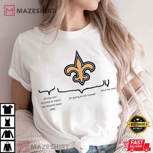 New Orleans Saints Excited to watch T Shirt (3)