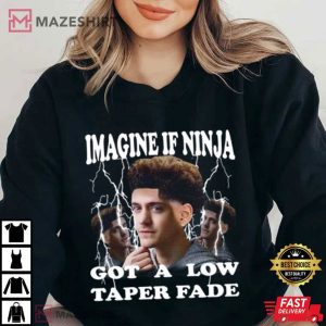 Imagine If Ninja Got A Low Taper Fade Funny T Shirt (4)