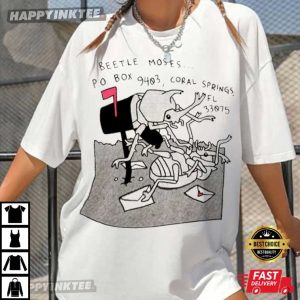Beetle Moses PO box 9403 Coral Springs FL T Shirt (3)