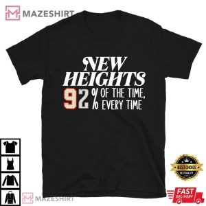 Jason and Travis Kelce New Heights 92 T Shirt (1)