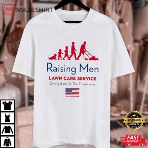 Raising Men Lawn Care Service Giving Back To The Community USA Flag T Shirt (3)