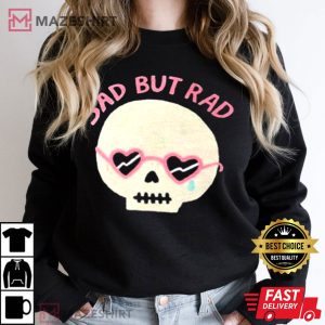 Skull Sad But Rad T Shirt (4)