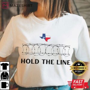 Strong Texas Hold The Line Patriotic Texan Support T Shirt (2)