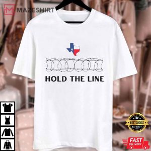 Strong Texas Hold The Line Patriotic Texan Support T Shirt (4)