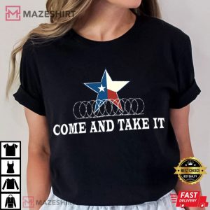 Texas Support Gift Come And Take It T Shirt (3)