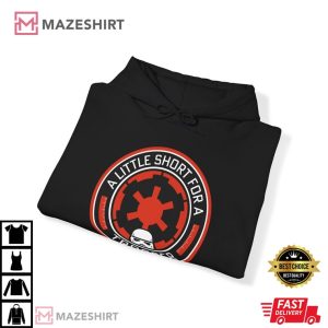 Star Wars A Little Short For A Trooper T Shirt (1)