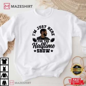 Usher I'm Just Here For The Halftime Show Superbowl 2024 T Shirt (2)