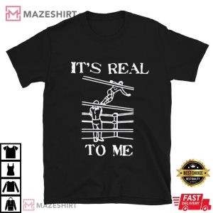 WWE Its Real To Me Pro Wrestling T Shirt (1)
