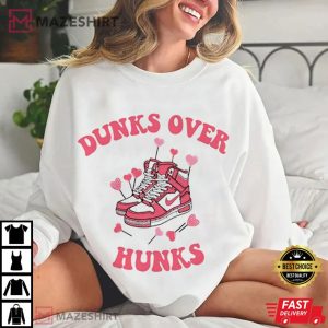 Dunks over Hunks Valentine's Gift Nike Jordan Lover T Shirt (3)