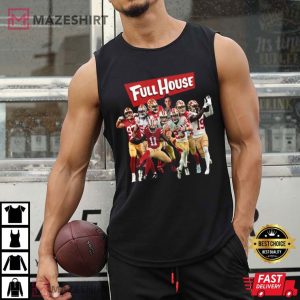 Niners Full House San Francisco 49ers T Shirt (2)