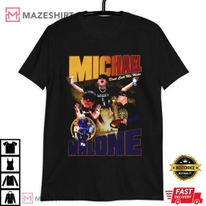 Michael Malone Don’t Call Me Mike T Shirt (3)