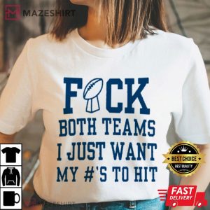 Superbowl Fuck Both Team Sunday Football T Shirt (3)