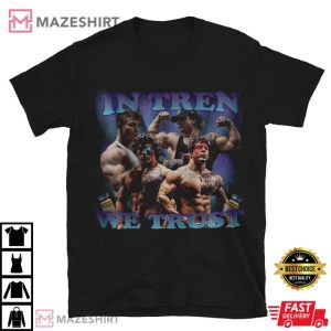 Tren Twins In Tren We Trust T Shirt (3)