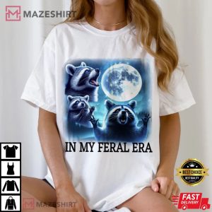 Raccoon In My Feral Era T Shirt (1)