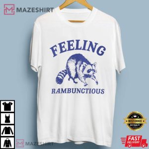 Raccoon Feeling Rambunctious T Shirt (4)
