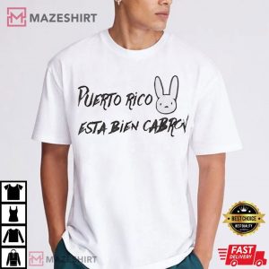 Puerto Rico Bad Bunny Esta Bien Cabron T Shirt (1)