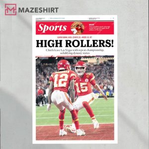 Kansas City Chiefs High Rollers Super Bowl LVIII Champions Poster (2)