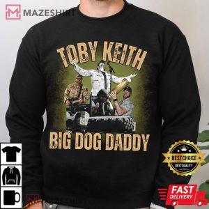 Toby Keith Big Dog Daddy T Shirt (4)