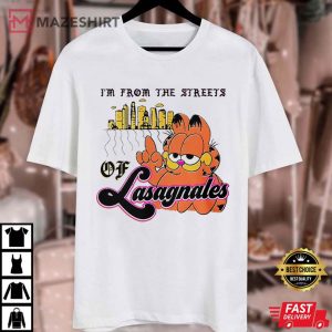 Garfield I'm from the Street of Lasagnales T Shirt (1)
