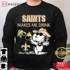 Snoopy and Woodstock New Orleans Saints Makes me Drink T Shirt (4)