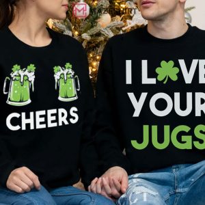 I Love Your Jugs Funny Drinking St Patricks Day Couples Shirt (1