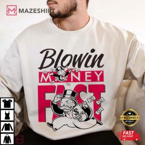 Blowin Money Fast T Shirt (1)