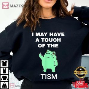 Frog May I Have A Touch Of The Tism T Shirt (1)