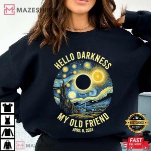 Hello Darkness My Old Friend Solar Eclipse April 8 2024 T Shirt (1)