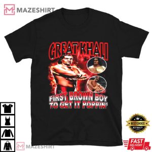 The Great Khali First Brown Boy To Get It Poppin T Shirt (2)