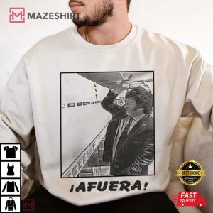 Javier Milei Afuera T Shirt (4)
