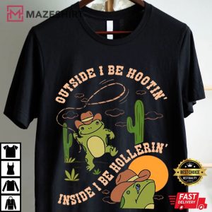 Kermit the Frog Outside I Be Hootin Inside I Be Hollerin T Shirt