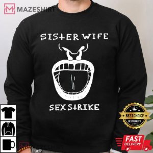 Sister Wife Sex Strike Anarchist Folk Band T Shirt (3)
