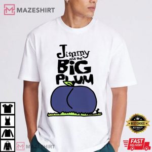 Jimmy and the Big Plum T Shirt (1)