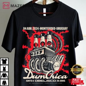 Dum Chica April 4 2024 Montevideo Uruguay Show T Shirt (1)