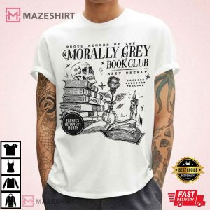 Morally Grey Book Club Dark Romance T Shirt (1)