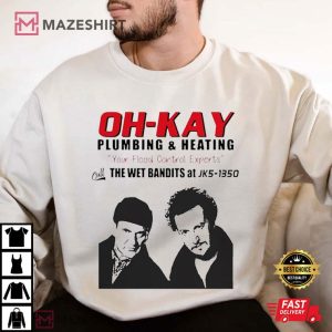 Home Alone Oh Kay Plumbing and Heating The Wet Bandits T Shirt (3)