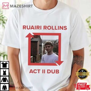 Ruairi Rollins Act Li Dub T Shirt (1)