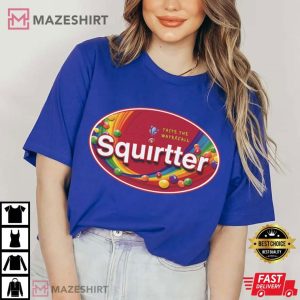 Squirtter Skittles Taste the Waterfall Funny T Shirt (3)