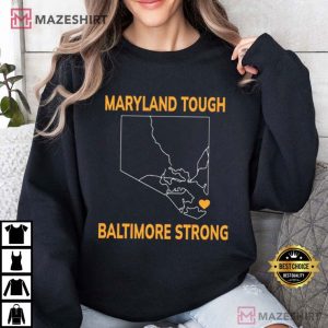 Maryland Tough Baltimore Strong Francis Scott Key Bridge Collapse T Shirt (3)