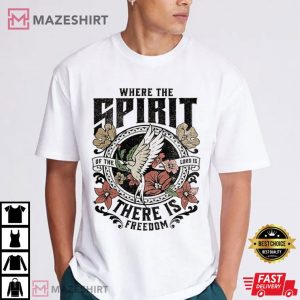 Boho Bible Verse There Is Freedom Christian Gift T Shirt (1