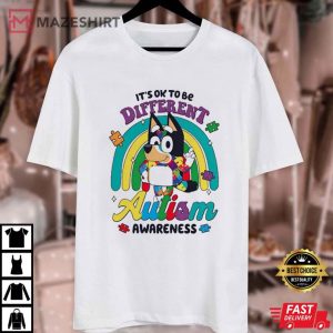 Autism Awareness Bluey It's Ok To Be Different T Shirt (4)