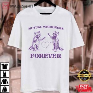 Mutual Weirdness Forever Racoon T Shirt (1)
