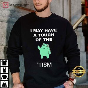 Touch Of The Tism Frog T Shirt (4)