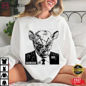Pig Dick Anti Trump T Shirt (3)