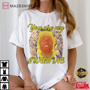 Lebron James You Are My Sunshine T Shirt (2)