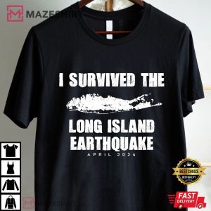 Long Island Earthquake April 2024 T Shirt (4)