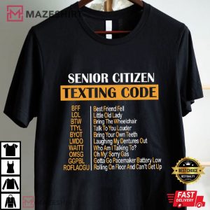 Senior Citizen Texting Code Retired Life T Shirt (2)