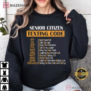 Senior Citizen Texting Code Retired Life T Shirt (3)
